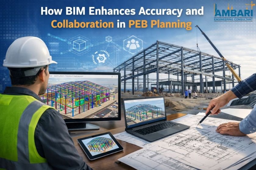 How BIM Enhances Accuracy and Collaboration in PEB Planning